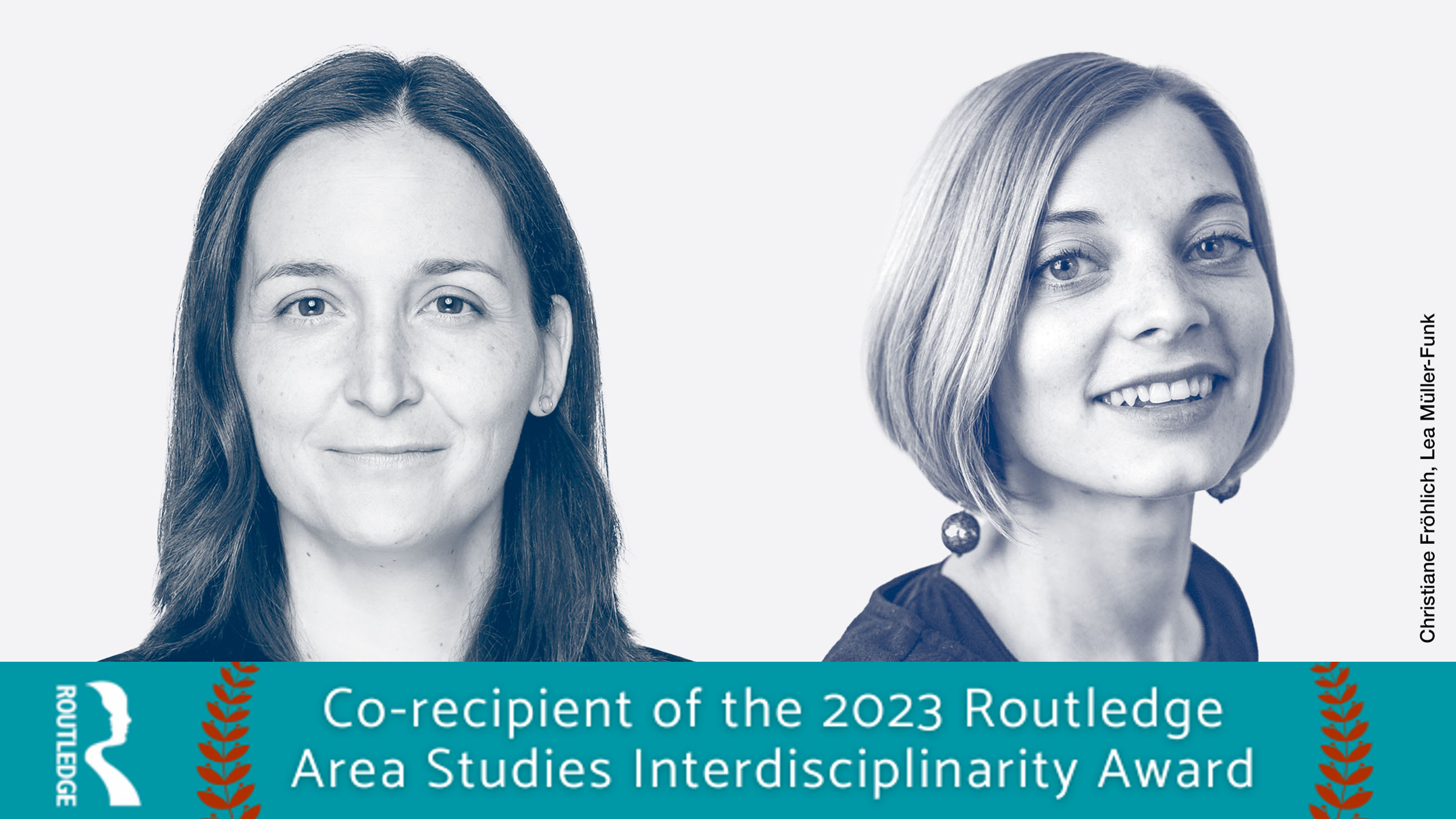 Auszeichnung für GIGA-Forscherinnen: Dr. Christiane Fröhlich und Dr. Lea Müller-Funk gewinnen Routledge Area Studies Interdisciplinarity Award