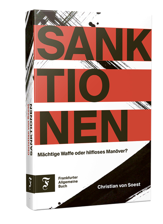 Cover des Buches "Sanktionen: Mächtige Waffe oder hilfloses Manöver?" von Dr. Christian von Soest